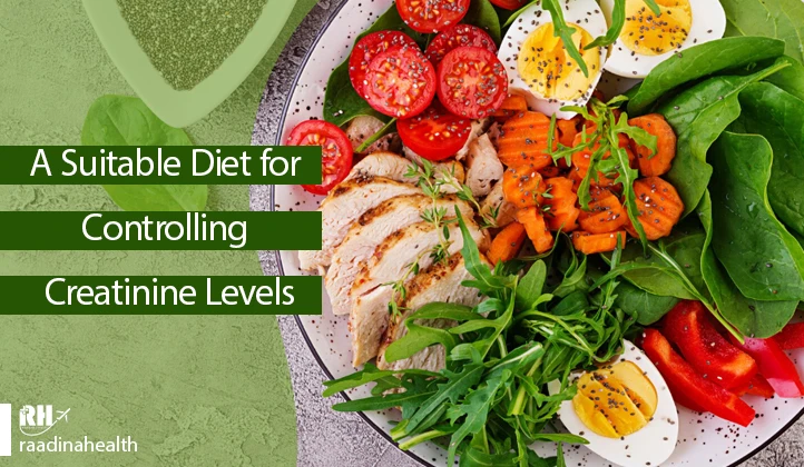 Proper Diet for Controlling Creatinine