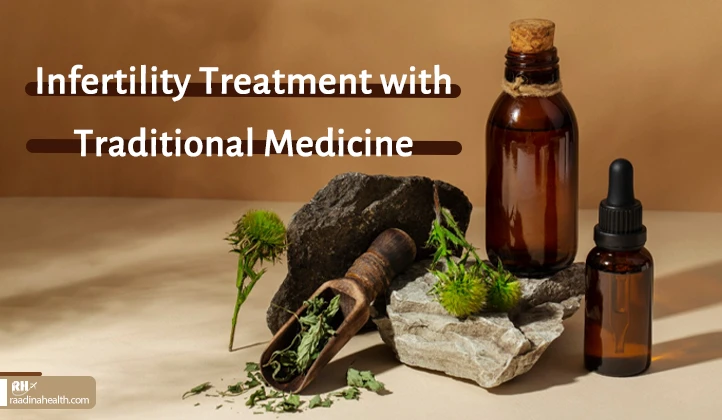 Treating infertility with traditional medicine