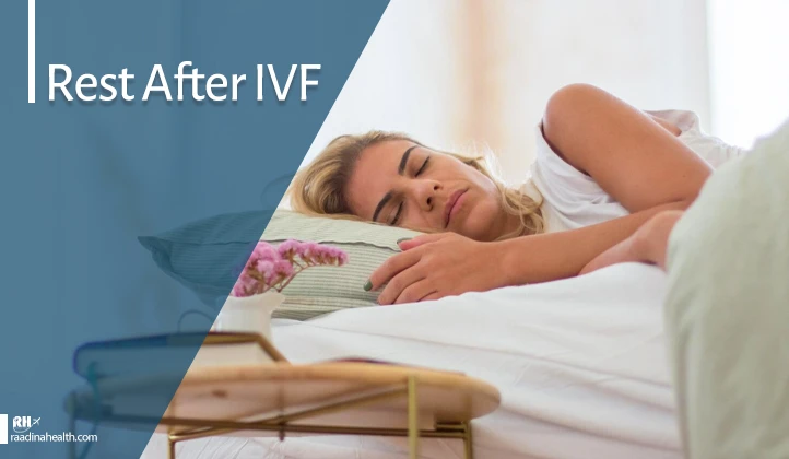 Rest after IVF